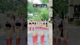 IPS Jyoti Singh #upsc #ips