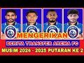 MENGERIKAN‼️ BERITA TRANSFER AREMA FC UNTUK MUSIM 2024 - 2025 PUTARAN KE 2 | BERITA AREMA HARI INI