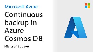 Overview of continuous backup in Azure Cosmos DB | Microsoft