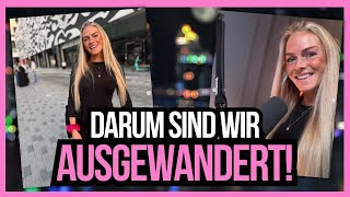 DARUM sind wir AUSGEWANDERT!