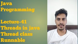 java 41 | Threads in java | How to create Threads in java | Runnable interface | Extend Thread class