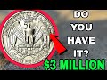 DO YOU HAVE THESE TOP 3 ULTRA QUARTER DOLLAR COINS WORTH OVER 3 MILLIONS!