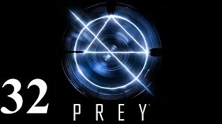 Prey 开荒 第三十二期 健身中心\u0026职员仓房A。