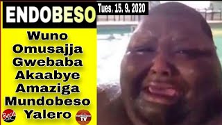 ENDOBESO: Wuno Omusajja Gwebaba Akaabye Amaziga Mundobeso Yalero *Tues.15. 9. 2020