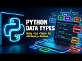 Python Data Types Explained | String, List, Tuple, Set, Dictionary & Boolean