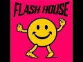 Flash House 18