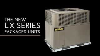 Verified Quality: Luxaire® LX Series Packaged Units