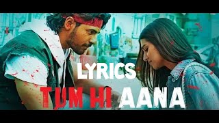 Tum Hi Aana Full Song- (Lyrics) | Marjaavan | Ritesh D | Payal Dev | Sidharth M| Jubin Nautiyal