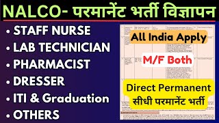 NALCO Recruitment 2025 Lab Technician - Staff Nurse, Pharmacist, Dresser, NALCO Recruitment 2025