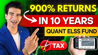 Quant Elss Tax Saver Fund-900% returns in 10 years?-Quant Elss Fund Review