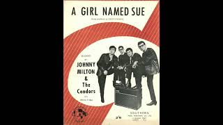 Johnny Milton And The Condors - A Girl Named Sue