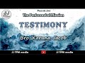 tpm testimony 10 bro. karuna jacob jj tpm media