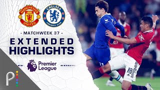 Manchester United v. Chelsea | PREMIER LEAGUE HIGHLIGHTS | 5/25/2023 | NBC Sports