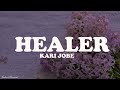 Healer | Kari Jobe (Lyrics)