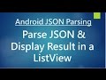 Android JSON Parsing - Perform parsing & display result in a ListView