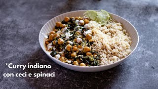 Curry indiano di ceci e spinaci (Chickpea spinach curry) | Easy vegan recipe| Healthy Indian Food