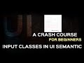 Semantic UI Tutorial| Input text elements in UI Framework Part1| Responsive framework tutorial