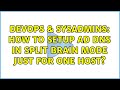 DevOps & SysAdmins: How to setup AD DNS in split brain mode just for one host?