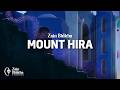 Mount Hira  | Drum Version | Zain Bhikha | Official Lyric Video