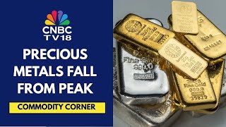 Precious Metals Rally Pauses, Gold Prices Fall 4% Overnight, Silver Prices Down 9% | CNBC TV18