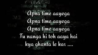 Apna Time Aaye Ga Lyrics | GULLY BOY | Lyrical Song