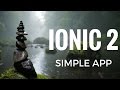 Ionic 2 - Creating a simple app