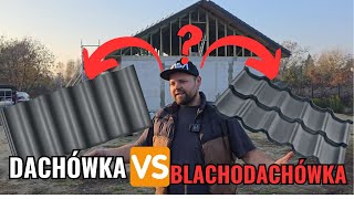 Dachówka betonowa czy blachodachówka: co wybrać?