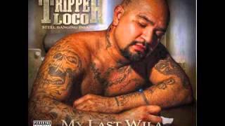 Tripper Loco- UpState Roll Call- Taken from My Last Wila