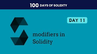 Modifiers in Solidity | 100 Days of Solidity | Day 11