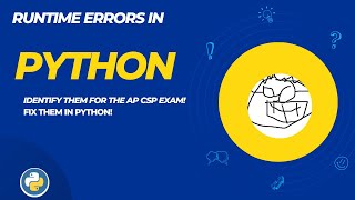 023 Runtime errors! Includes Python lab with autograding!