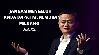 USAHA TIDAK AKAN MENGHIANATI HASIL - Motivasi Jack ma