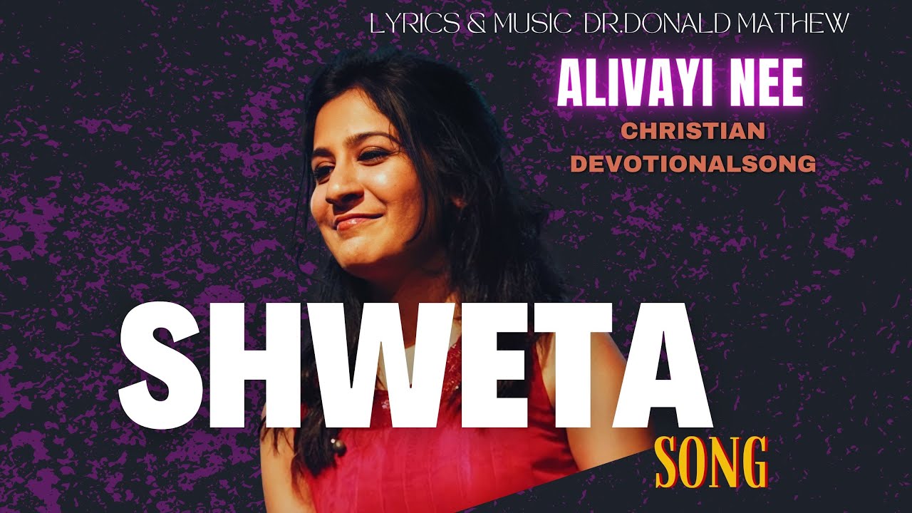 Shweta Mohan & Dr. Donald|Latest Malayalam Christian Devotional Song ...