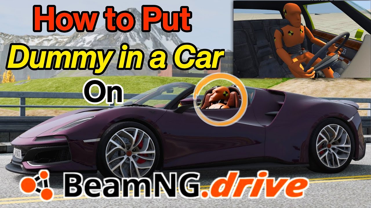 HOW TO ADD DUMMY IN CARS ON BeamNG.Drive / How To Put Dummy In A Car ...