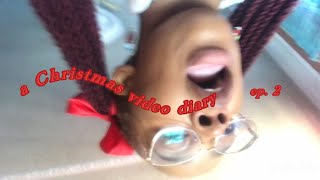 a chaotic little christmas | video diary ep. 2