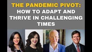 The Pandemic Pivot: How to Adapt and Thrive in Challenging Times