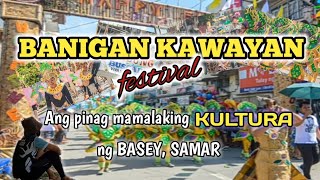 Ang pinag mamalaking kultura sa bayan ng BASEY, SAMAR at Ang natatago nitong KAGANDAHAN!