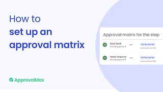 How To set up an Approval Matrix