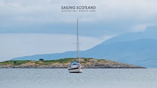 We FINALLY Sailed!! | Sailing Scotland S1E3