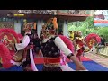 ebeg ngudi laras vs cahaya budaya grebeg sadran agung adisara grebeg sadran agung adisara