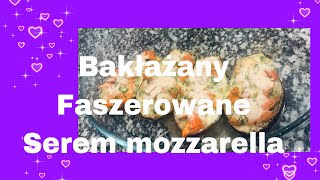 Bakłażany faszerowane serem mozzarella 🇪🇸Berenjenas rellenas de queso mozzarella #bakłażan