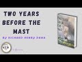 two years before the mast by richard henry dana full audiobook