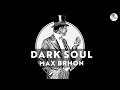 Max Brhon - Dark Soul