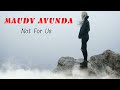 Maudy Ayunda - Not For Us (Lirik + Terjemah) Lirik Maudy Ayunda Dan Terjemah Indo #MaudyAyunda