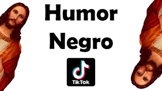 Humor Negro tik tok #1 (Si te ries vas al infierno)