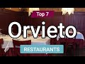 Top 7 Restaurants to Visit in Orvieto | Italy - English