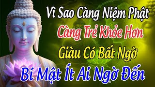 Vì Sao Niệm Phật Lại Giàu Có  | TRẺ VÀ KHOẺ MẠNH |  Bí Mật Được Hé Lộ - Phật Dạy Cho Tâm An Lạc