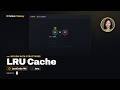 LRU Cache - LeetCode 146 | Design Data Structures (Java)