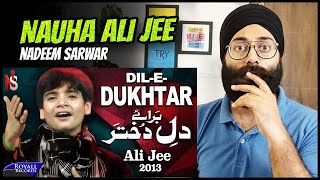 Indian Reaction on Dil e Dukhtar | Noha Ali Jee | Nadeem Sarwar | PunjabiReel TV