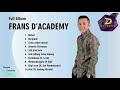 Kumpulan Lagu Frans D'Academy | Part 2