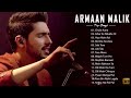 ARMAAN MALIK Best Heart Touching Songs  Bollywood Romantic Jukebox  Iztiraar Lofi Remix  Armaan